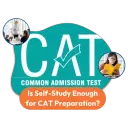 Is Self-Study Enough for CAT Preparation? Self-Study vs Coaching!