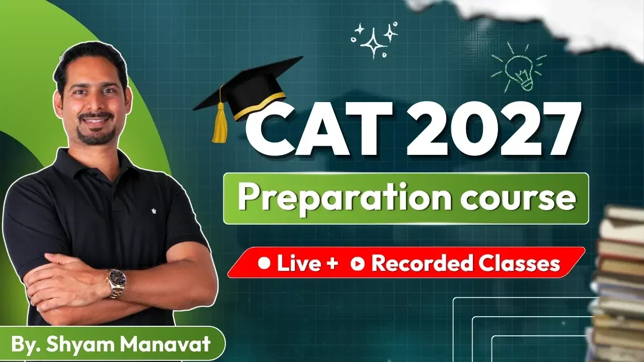 CAT 2027 Preparation course - Live + Recorded classes