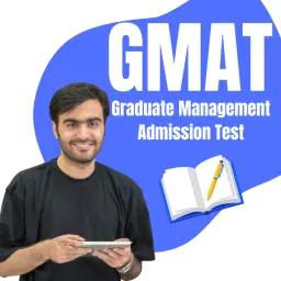 GMAT – Graduate Management Admission Test